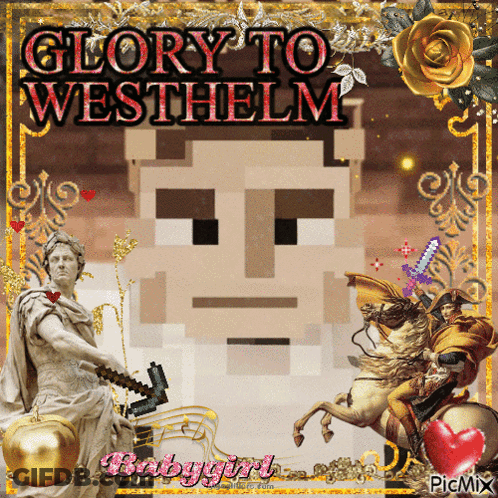 A Picture Of A Man With The Words Glory To Westhelm GIF