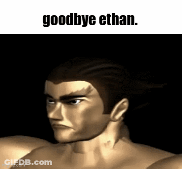 A Picture Of A Man With The Words Goodbye Ethan On The Bottom GIF
