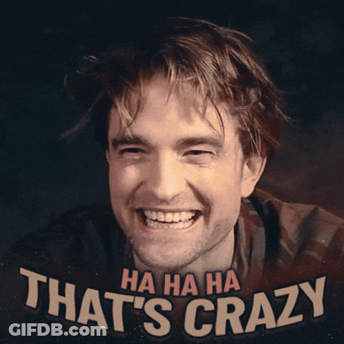 A Picture Of A Man With The Words " Ha Ha Ha That 'S Crazy " Above Him GIF
