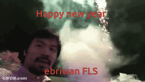 A Picture Of A Man With The Words Happy New Year Ebriwan Fls On The Bottom GIF