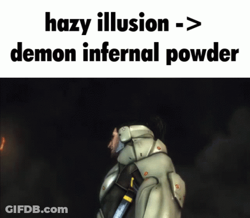 A Picture Of A Man With The Words Hazy Illusion Demon Infernal Powder On The Bottom GIF