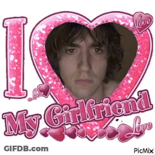 A Picture Of A Man With The Words I Love My Girlfriend GIF