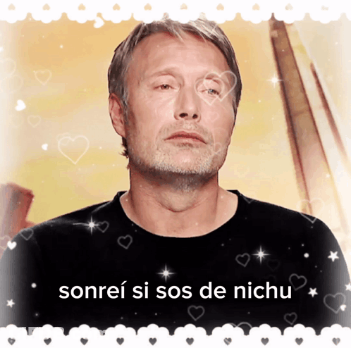 A Picture Of A Man With The Words Sonrei Si Sos De Nichu On The Bottom Right GIF
