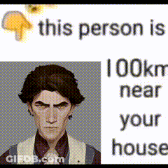 A Picture Of A Man With The Words `` This Person Is 100Km Near Your House '' . GIF