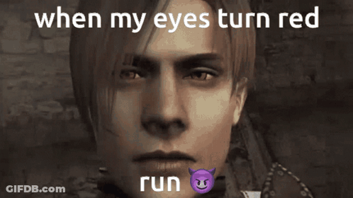 A Picture Of A Man With The Words " When My Eyes Turn Red Run " On The Bottom GIF