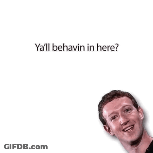 A Picture Of A Man With The Words `` Ya 'Ll Be Havin In Here '' Written On It . GIF