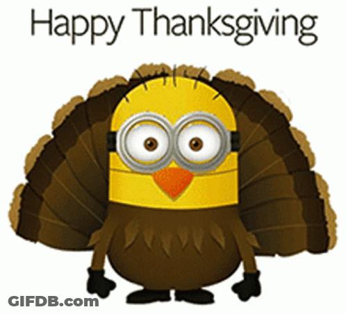 A Picture Of A Minion Dressed As A Turkey With The Words Happy Thanksgiving Above It GIF
