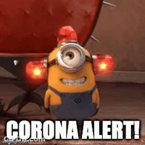 A Picture Of A Minion With The Words Corona Alert GIF