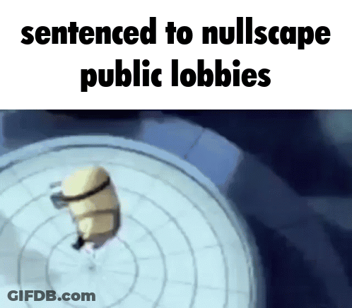 A Picture Of A Minion With The Words Sentenced To Nullscape Public Lobbies GIF