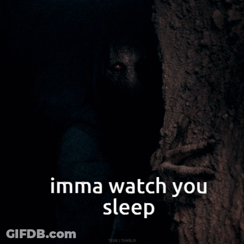 A Picture Of A Monster Behind A Tree With The Words Imma Watch You Sleep Below It GIF