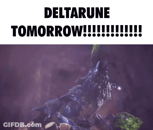 A Picture Of A Monster With The Words Deltarune Tomorrow Below It GIF