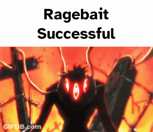A Picture Of A Monster With The Words " Ragebait Successful " Below It GIF