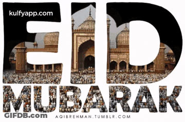 A Picture Of A Mosque With The Words " Eid Mubarak " On It GIF