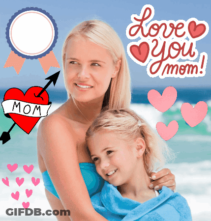 A Picture Of A Mother And Daughter With The Words " Love You Mom " GIF