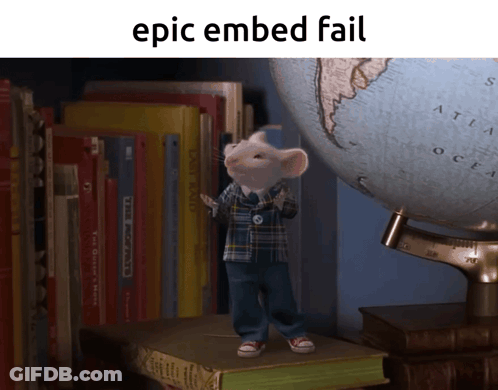 A Picture Of A Mouse Standing On A Book With The Words Epic Embed Fail Below It GIF