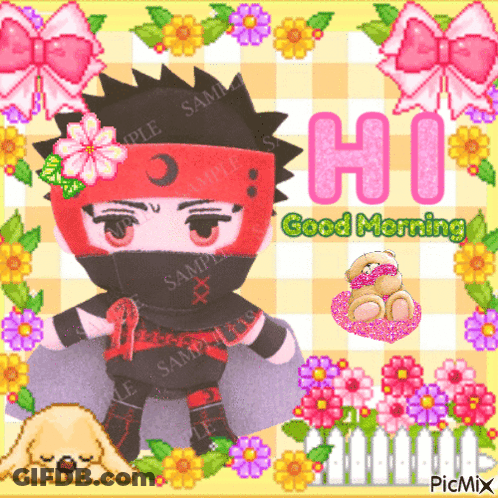 A Picture Of A Ninja With The Words Hi Good Morning Surrounded By Flowers GIF