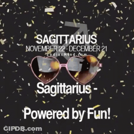 A Picture Of A Pair Of Heart Shaped Sunglasses With The Words Sagittarius Powered By Fun . GIF