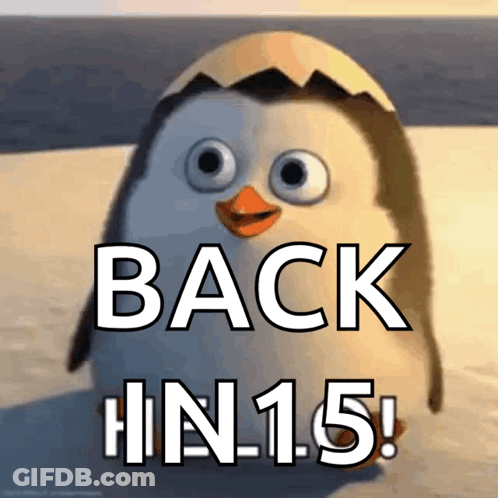 A Picture Of A Penguin With The Words Back In 1.5 GIF