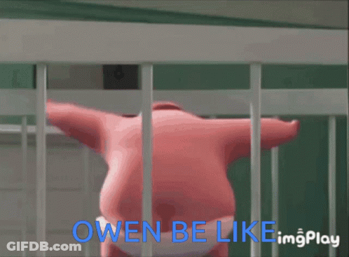 A Picture Of A Person Behind Bars With The Caption Owen Be Like Imgplay GIF