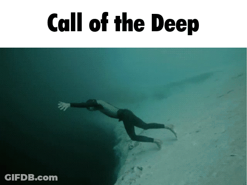 A Picture Of A Person In The Water With The Words Call Of The Deep Below It GIF