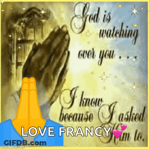 A Picture Of A Person Praying With The Words " God Is Watching Over You " GIF