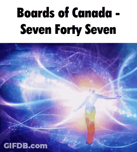 A Picture Of A Person With The Words Boards Of Canada Seven Forty Seven Below It GIF