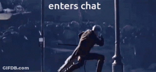 A Picture Of A Person With The Words Enters Chat Written On It GIF