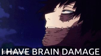 A Picture Of A Person With The Words " I Have Brain Damage " GIF