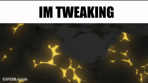 A Picture Of A Person With The Words Im Tweaking Written On It GIF