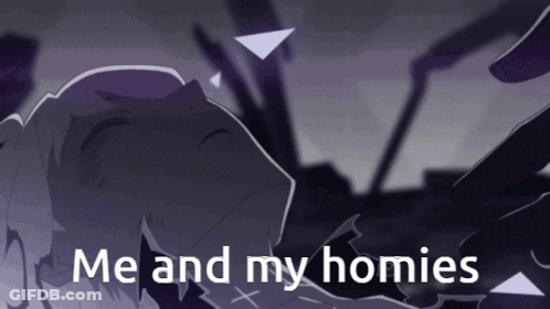 A Picture Of A Person With The Words Me And My Homies Written On It GIF
