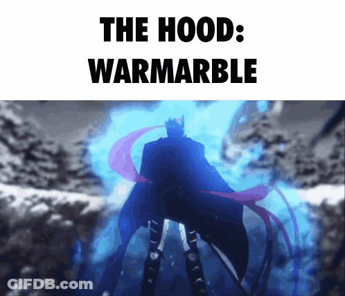 A Picture Of A Person With The Words " The Hood Warmarble " Above Them GIF