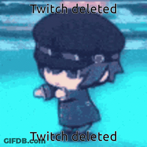 A Picture Of A Person With The Words Twitch Deleted Written On It GIF