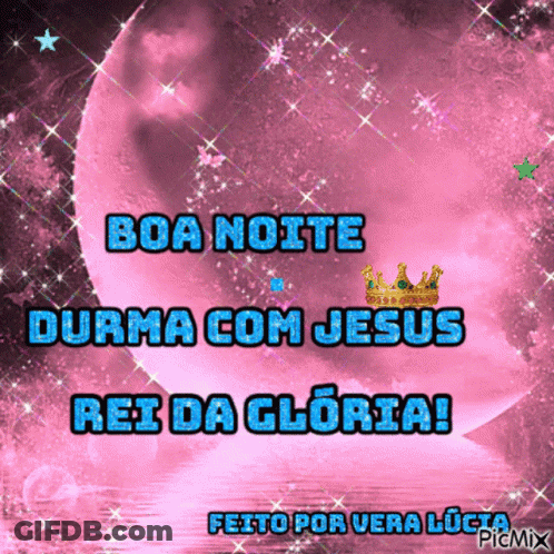 A Picture Of A Pink Moon With The Words Boa Noite Durma Com Jesus Rei Da Gloria GIF