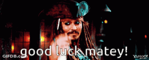 A Picture Of A Pirate With The Words Good Luck Matey GIF