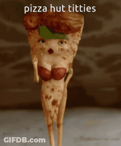 A Picture Of A Pizza With The Words Pizza Hut Titties Written On It GIF