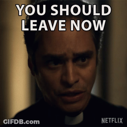 A Picture Of A Priest With The Words " You Should Leave Now " Above Him GIF