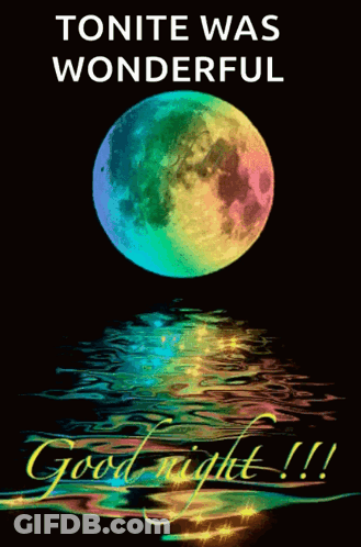 A Picture Of A Rainbow Full Moon With The Words Tonite Was Wonderful GIF