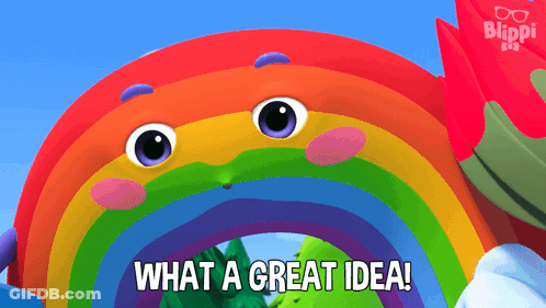 A Picture Of A Rainbow With The Words What A Great Idea GIF