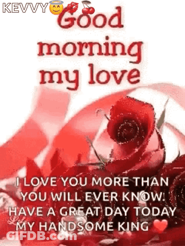 A Picture Of A Red Rose With The Words " Good Morning My Love " On It GIF