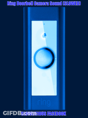 A Picture Of A Ring Doorbell Camera Sound GIF