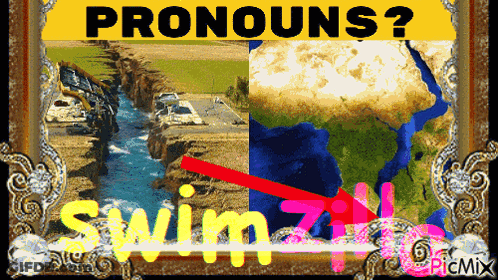 A Picture Of A River And A Map With The Words Pronouns GIF