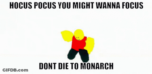 A Picture Of A Roblox Character That Says Dont Die To Monarch GIF