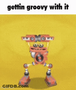 A Picture Of A Robot That Says Gettin Groovy With It On It GIF