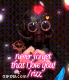 A Picture Of A Robot That Says Never Forget That I Love You Rizz GIF