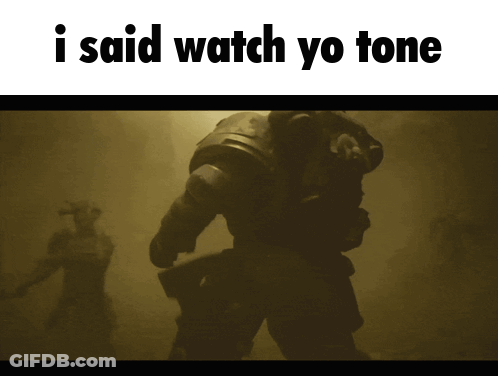 A Picture Of A Robot With The Words " I Said Watch Yo Tone " Above It GIF