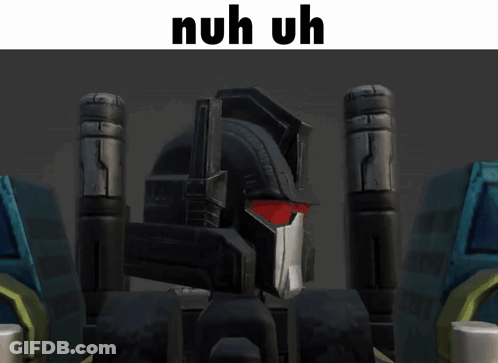 A Picture Of A Robot With The Words Nuh Uh On The Bottom GIF
