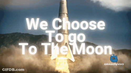 A Picture Of A Rocket With The Words We Choose To Go To The Moon Below It GIF
