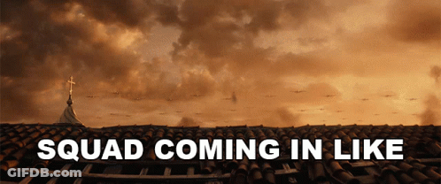 A Picture Of A Roof With The Words Squad Coming In Like On The Bottom GIF