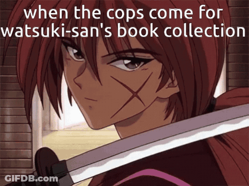 A Picture Of A Samurai Holding A Sword With The Caption When The Cops Come For Watsuki-San GIF