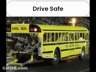 A Picture Of A School Bus That Says Drive Safe GIF